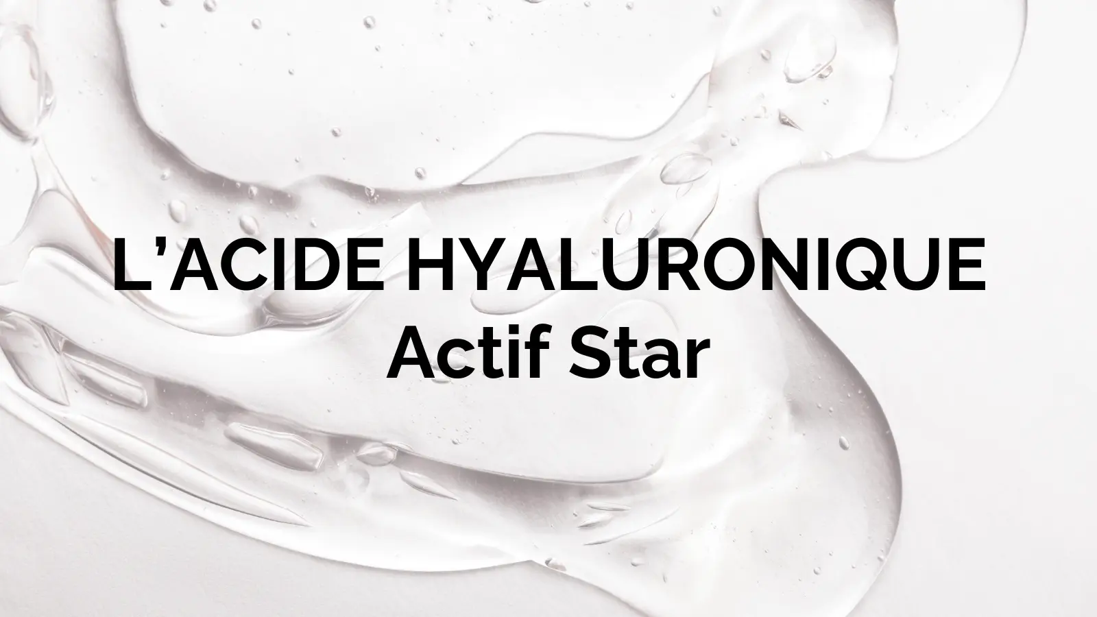 Quel est le meilleur acide hyaluronique en gélules ?